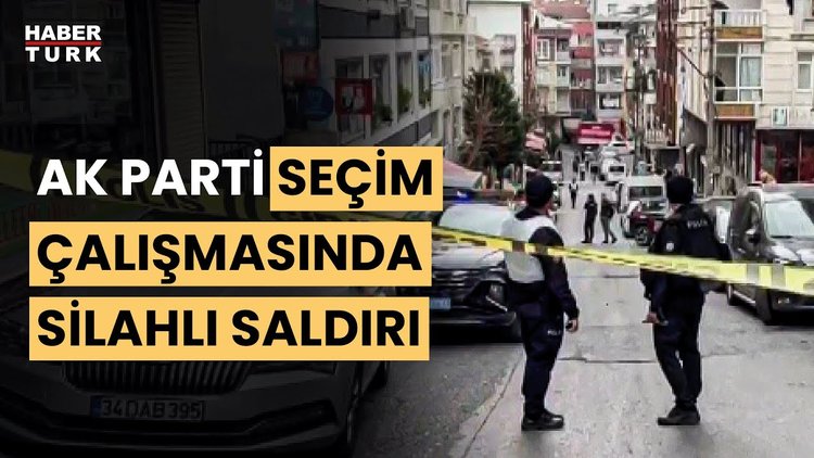 AK Parti Küçükçekmece Belediye Başkan Adayı Aziz Yeniay&#039;ın seçim temasları sırasında silahlı saldırı