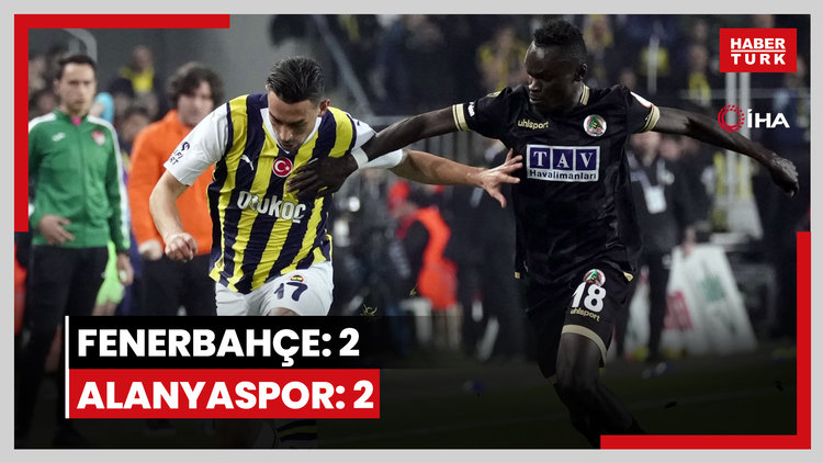 Trendyol Süper Lig: Fenerbahçe: 2 - Alanyaspor: 2