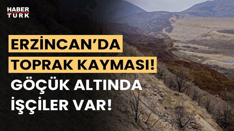Erzincan&#039;da toprak kayması... Vali Aydoğdu: Toprak altında işçiler var