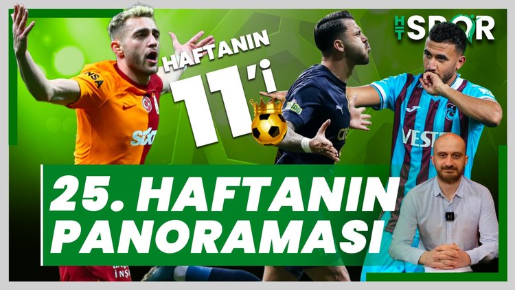 Süper Lig'de 25. haftanın panoraması! Fenerbahçe'ye çelme, yeni lider Galatasaray