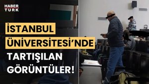 İstanbul Üniversitesi'nde tartışılan görüntüler! Üniversite yönetiminden açıklama yapıldı!