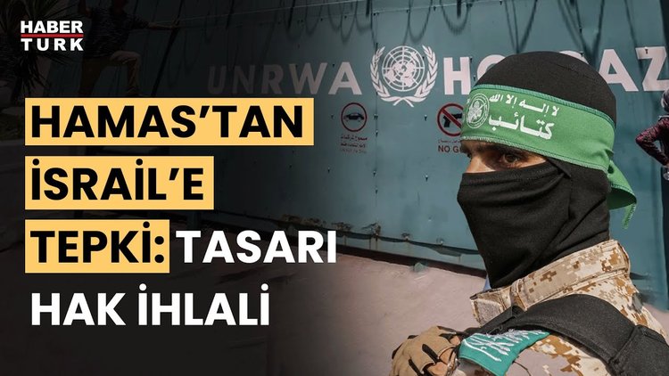 İsrail Meclisi, UNRWA'nın çalışmasını yasaklayan teklifi onayladı! Hamas'tan tepki geldi!