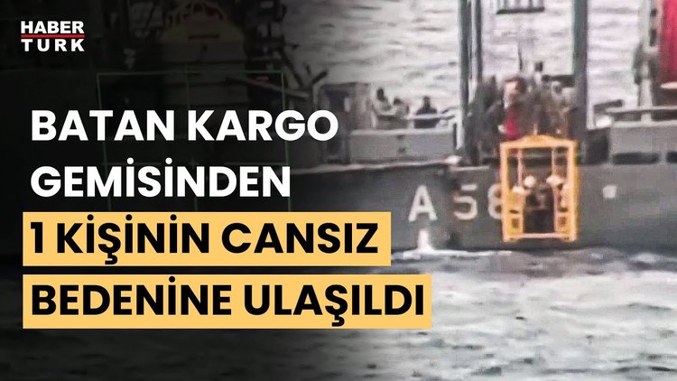 Son Dakika! Marmara&#039;da batan geminin enkazına dalış: Bir kişinin cansız bedenine ulaşıldı!
