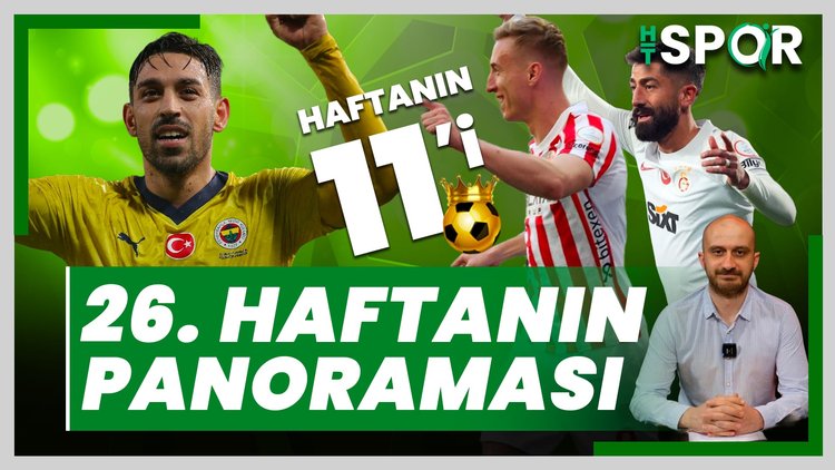 Süper Lig'de 26. haftanın panoraması! Galatasaray ve Fenerbahçe kayıpsız geçti