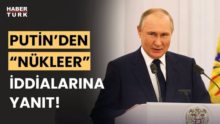 Vladimir Putin nükleer silah hakkında konuştu!
