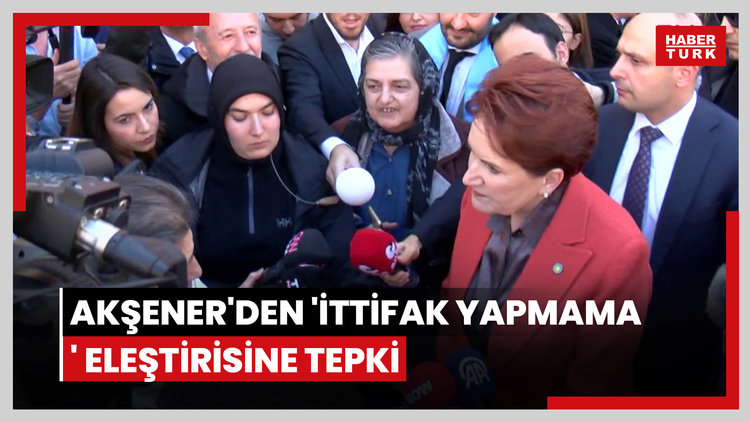 Akşener'den 'ittifak yapmama' eleştirisine tepki; DEM'e teşekkür, bize küfür ediyorsunuz
