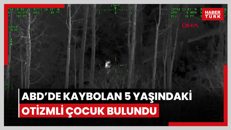 ABD'de kaybolan 5 yaşındaki otizmli çocuk bulundu