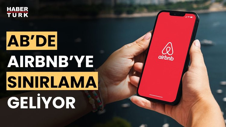 Avrupa'da Airbnb gibi kısa süreli ev kiralamalara kısıtlama