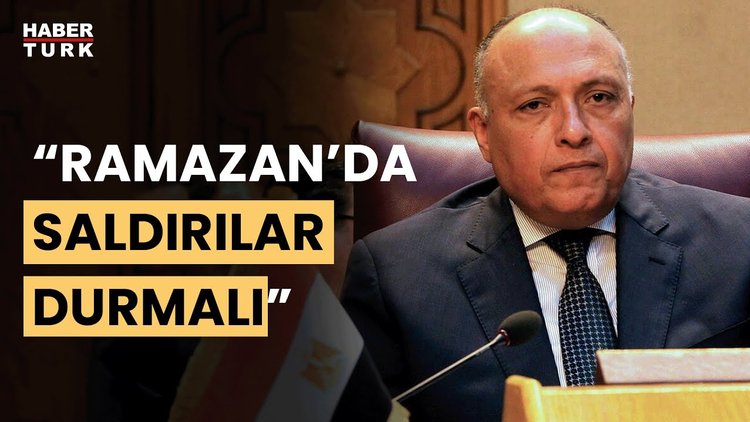 Mısır Dışişleri Bakanı: Ateşkes derhal ilan edilmeli