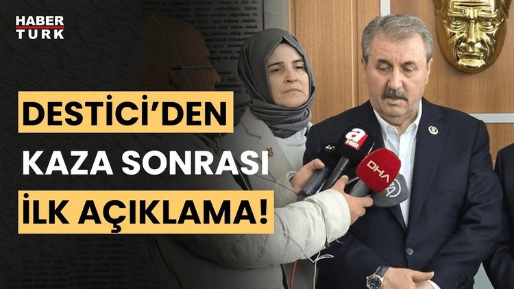 Trafik kazası geçiren Mustafa Destici taburcu edildi! Destici&#039;den kaza sonrası ilk açıklama!