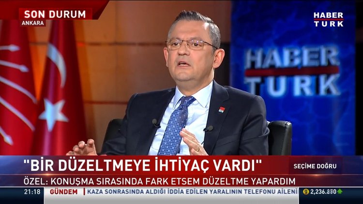 CHP Lideri Özgür Özel'den Habertürk'e açıklamalar