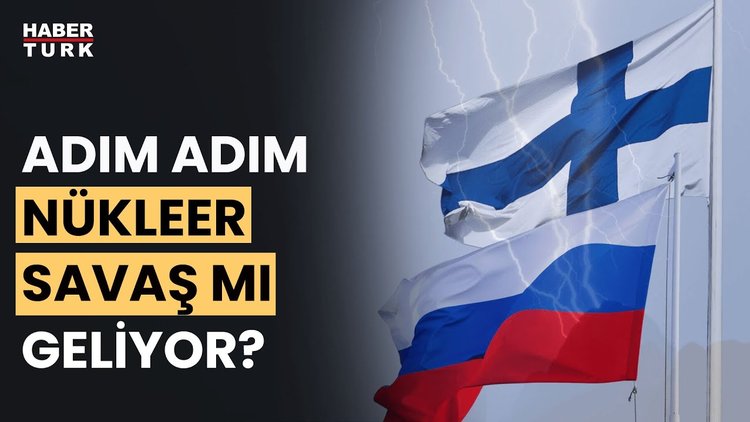 Rusya, Finlandiya&#039;yı mı vuracak? Prof. Dr. Hüseyin Bağcı ve Nedret Ersanel yanıtladı