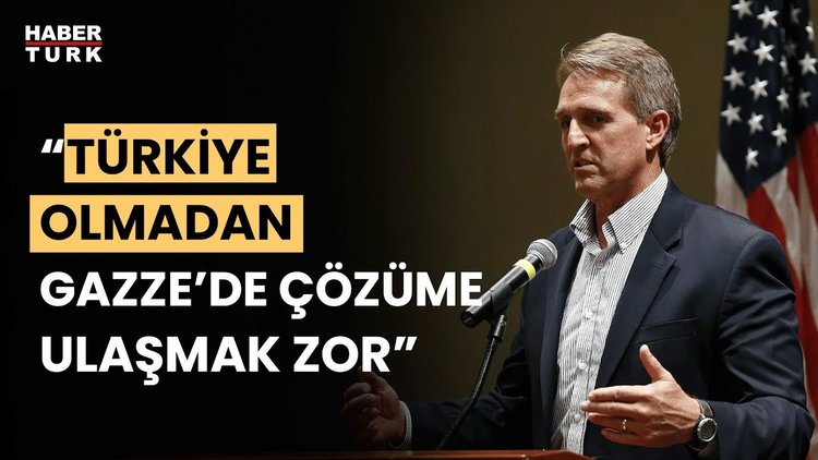 ABD Büyükelçisi Flake: Türkiye olmadan Gazze'de çözüme ulaşmak zor