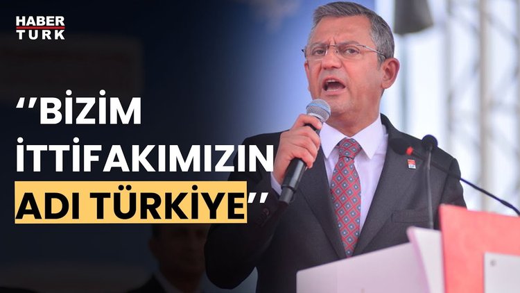 CHP Genel Başkanı Özel, Osmaniye Düziçi'nde "halk buluşması"na katıldı