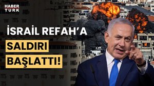 İsrail Refah'a saldırı başlattı! Netanyahu ne yapmak istiyor? Çetiner Çetin ve Özcan Tikit yanıtladı