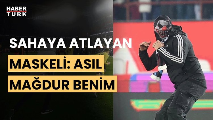 Olaylı maçta 5 tutuklama! Trabzon&#039;da sahaya giren maskeli taraftardan itiraf: Mağdur ben oldum