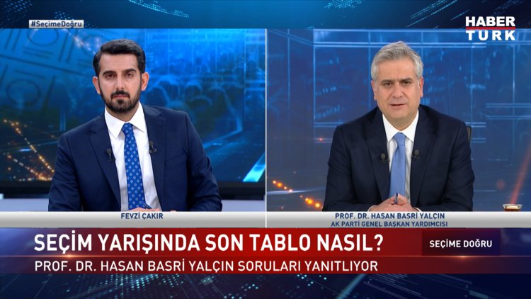 Seçime Doğru - 22 Mart 2024 (AK Parti Genel Başkan Yardımcısı Prof. Dr. Hasan Basri Yalçın Habertürk&#039;te)