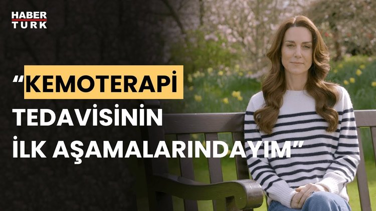 Prenses Kate kanser olduğunu açıkladı