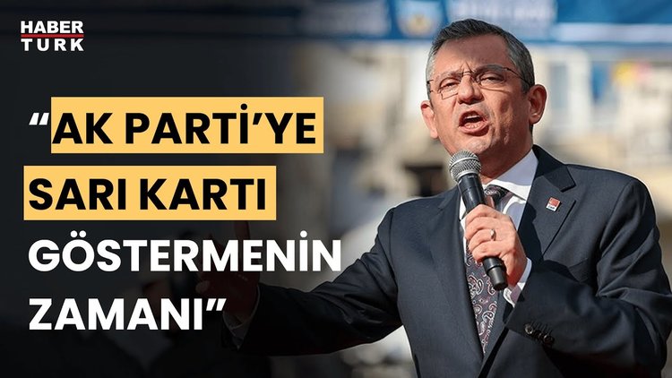  Özgür Özel: Emekliler, köylüler, çiftçiler; bu seçimde AK Parti'ye sarı kartı göstermenin zamanıdır