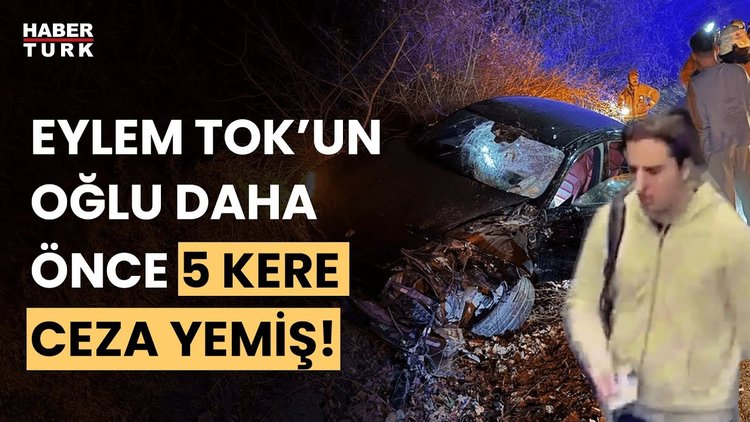 Oğuz Murat Aci'nin babası konuştu: Eylem Tok'un oğlu daha önce 5 kez hız cezası almış