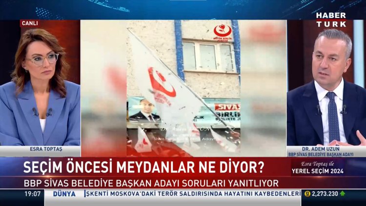 Yerel Seçim 2024 - 27 Mart 2024 (BBP Sivas Adayı Dr. Adem Uzun Habertürk'te)