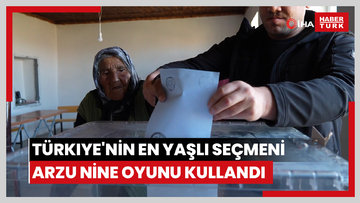 Türkiye'nin en yaşlı seçmeni 117 yaşındaki Arzu Nine oyunu kullandı