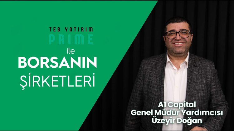 Seçim sonuçlarının etkisi ne olur? - TEB Yatırım Prime ile Borsanın Şirketleri