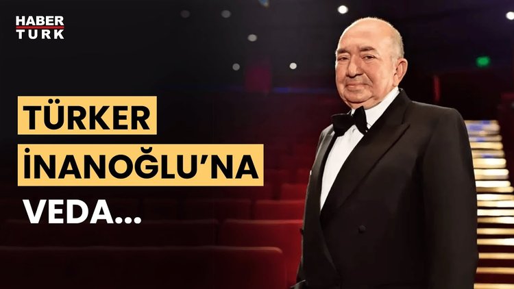 'Bay Sinema' Türker İnanoğlu'na veda!
