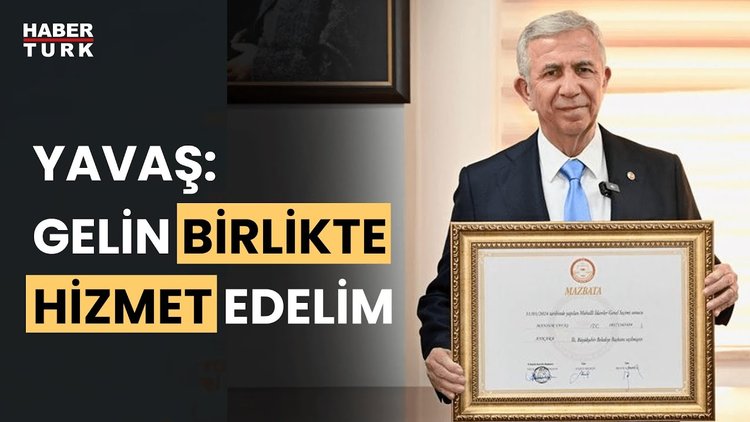 ABB Başkanı Mansur Yavaş mazbatasını aldı!