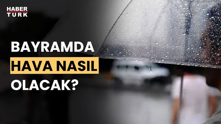 Bayramda hava nasıl olacak? Hüseyin Öztel anlattı