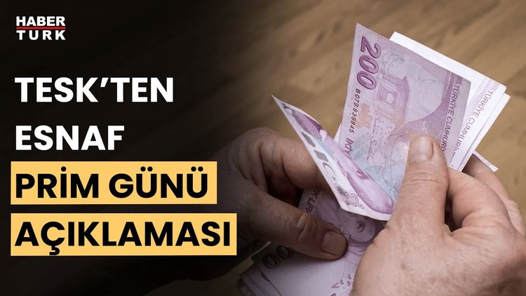 TESK'ten "esnafın prim gün sayısı sabitlensin" talebi