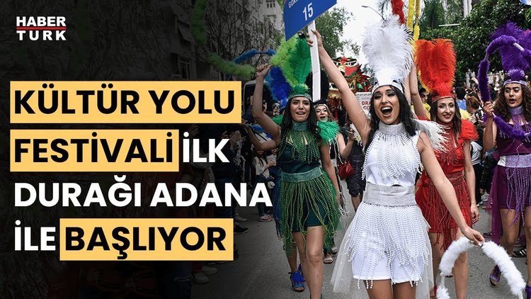 Türkiye Kültür Yolu Festivali, portakal çiçekleri eşliğinde başlıyor