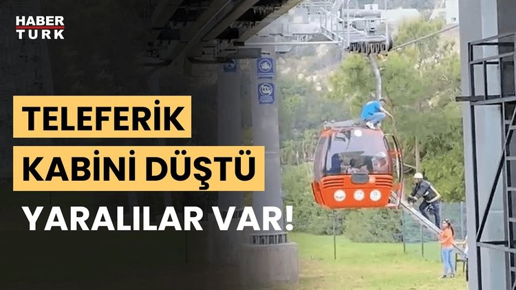 Antalya&#039;da teleferik kabini düştü! Yasin Anzerli son durumu aktardı