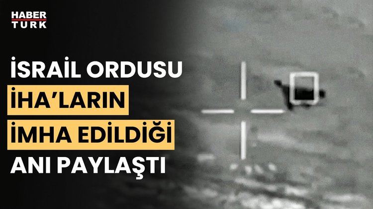 İsrail Ordusu görüntüleri paylaştı: İran'a ait drone'lar böyle vuruldu!