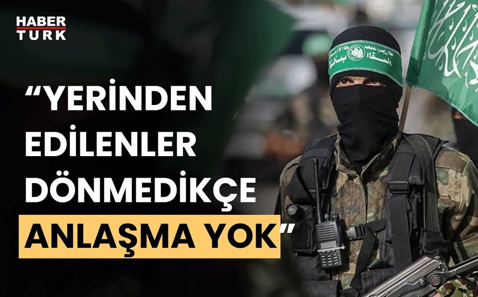 Hamas'tan ateşkes açıklaması: İşgal çekilmedikçe ve yerinden edilenler dönmedikçe anlaşma yok