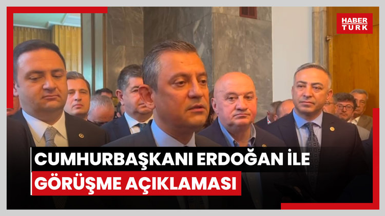 Cumhurbaşkanı Erdoğan ile görüşme açıklaması