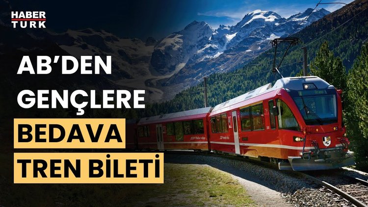 Avrupa Birliği 35 bin gence ücretsiz tren bileti verecek!