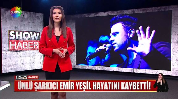 Ünlü şarkıcı Emir Yeşil hayatını kaybetti!