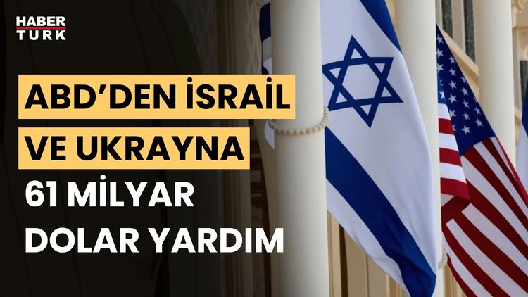 ABD Temsilciler Meclisi Ukrayna, İsrail ve Tayvan'a 95 milyar dolarlık yardım paketini onayladı