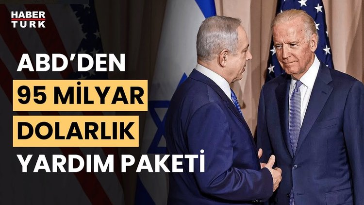 ABD Başkanı Biden imzaladı: ABD’den İsrail, Ukrayna ve Tayvan’a 95 milyar dolar destek