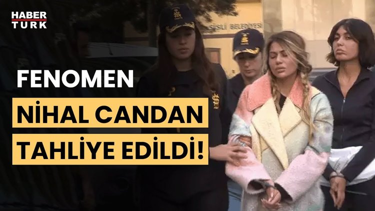 Cezaevinde 'anoreksiya'ya yakalanmıştı! Fenomen Nihal Candan tahliye edildi