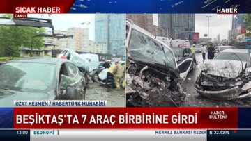 Beşiktaş'ta 7 araç birbirine girdi
