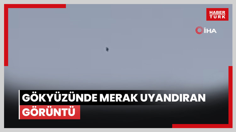Gökyüzünde merak uyandıran görüntü