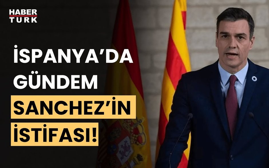 Gözler İspanya Başbakanı Sanchez'de: İstifa edecek mi?