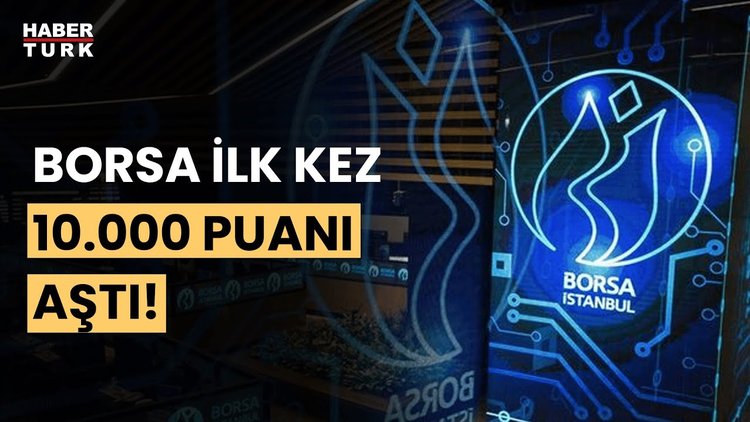 Tarihi rekor: Borsa ilk kez 10 bin puanı aştı! Ali Hepşen ve Oral Erdoğan yorumladı