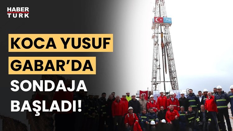 Koca Yusuf, Gabar’da sondaja başladı!