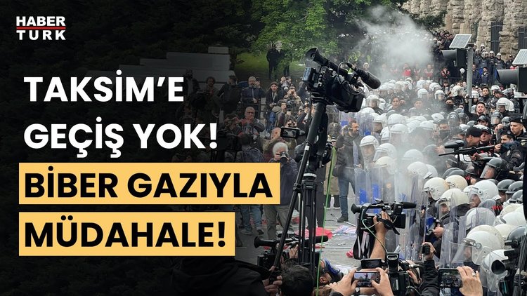 Son Dakika: Taksim&#039;e yürüyüşe izin yok, biber gazıyla müdahale edildi!