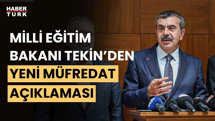 Milli Eğitim Bakanı Tekin&#039;den yeni müfredat açıklaması: Yeni müfredat için 45 bin görüş bildirildi