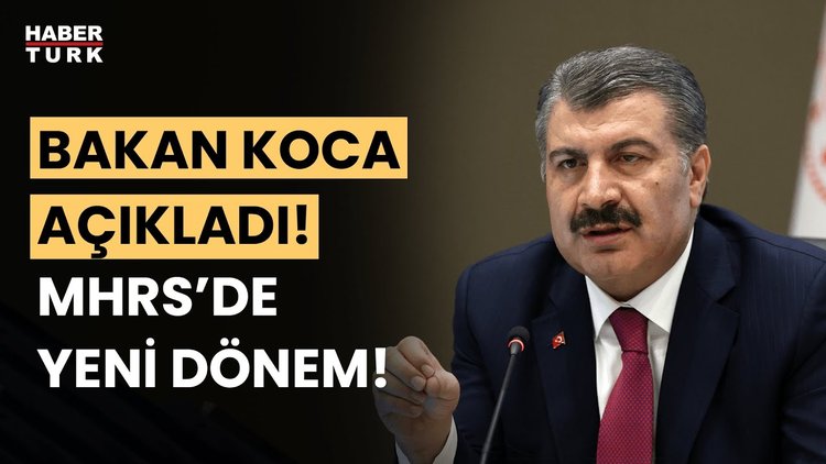 MHRS&#039;de yeni dönem: Bakan Koca Onaylı randevu dönemi başlıyor!