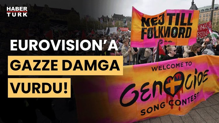 Protestolar eşliğinde Eurovison! İsrail&#039;e tepkiler büyüyor
